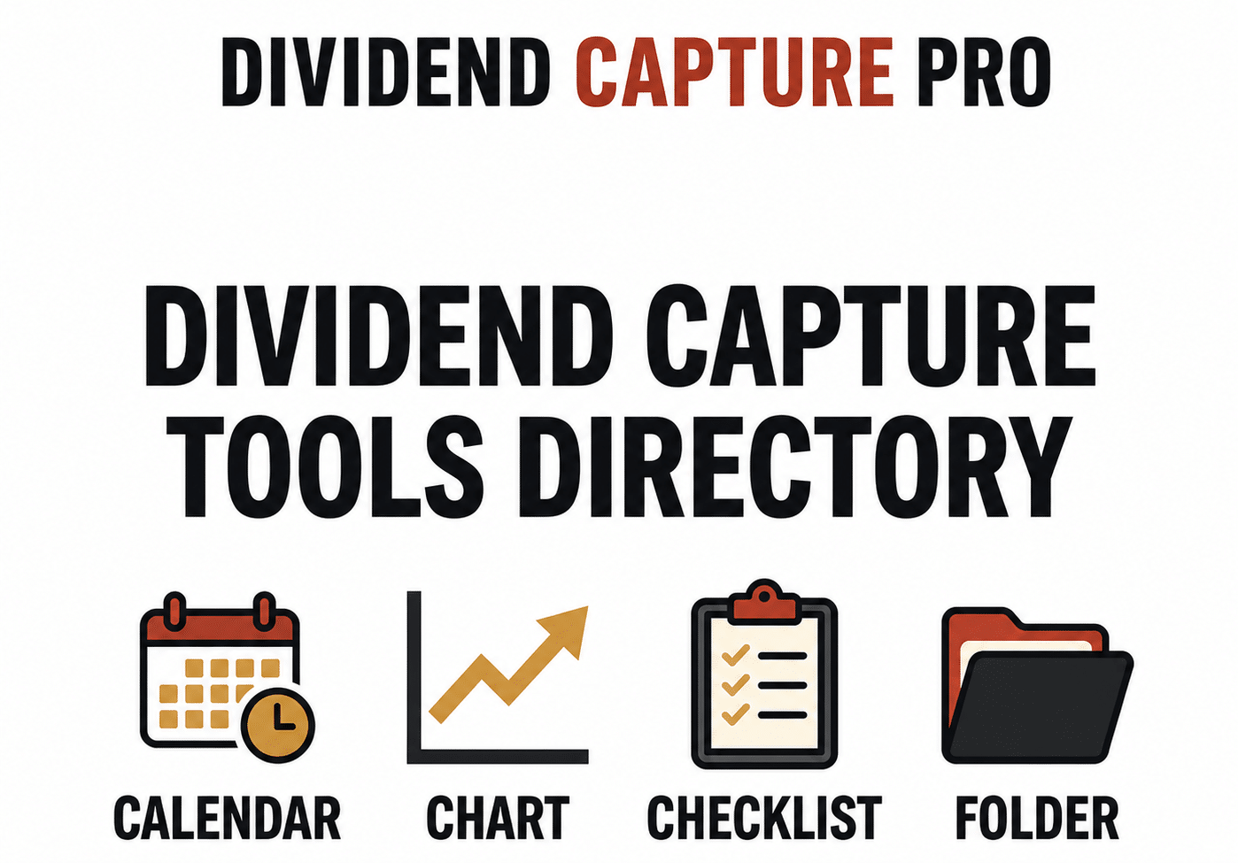 Dividend Capture Tools Directory for dividend capture traders